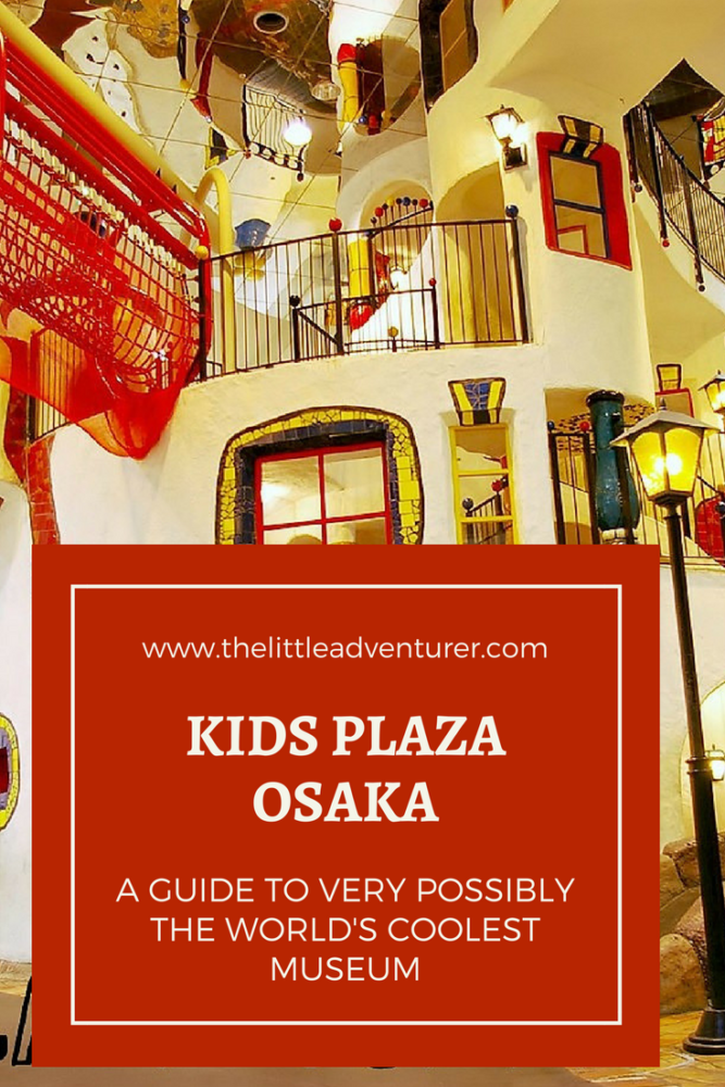 A Guide to Kids Plaza Osaka in Japan - an amazing children's museum and a perfect place to spend a morning in Osaka if you are travelling with young children. #osaka #familytravel #japan #museum