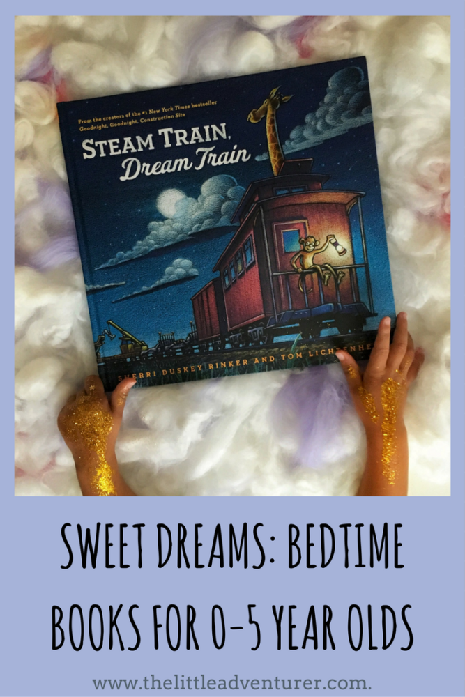 Sweet Dreams- Bedtime book ideas for 0-5 year olds by The Little Adventurer